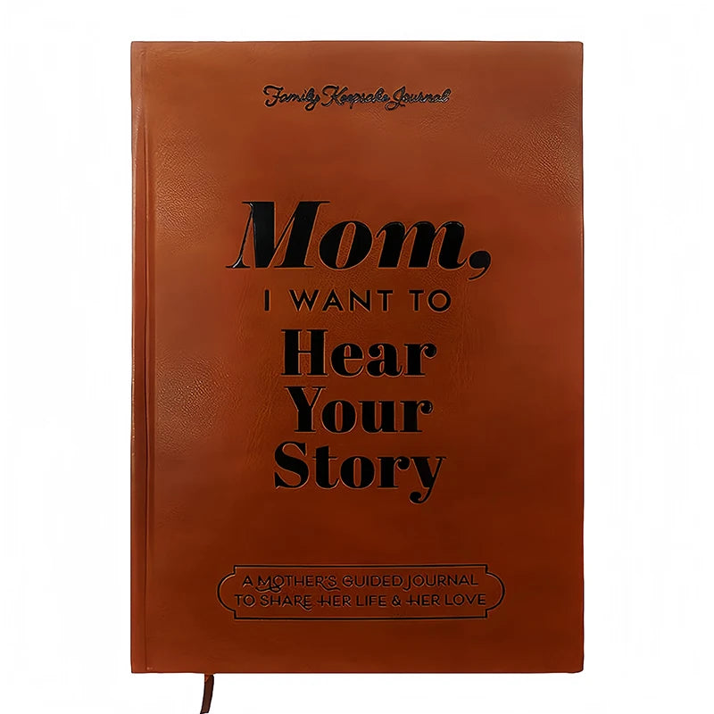 Mom, I Want To Hear Your Story Leather Hardcover Ribbon Bookmark Mom Tell Me Your Life Story Journal Meaningful Memory Journal